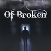 OF BROKEN: The Panic