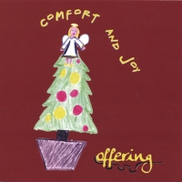 Offering : Comfort and Joy