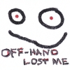 Off-Hand: Lost Me
