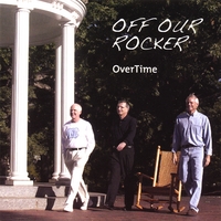 OFF OUR ROCKER: OverTime