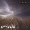 OFF THE BEAT: Kenophobia