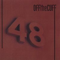 OFF THE CUFF: 48