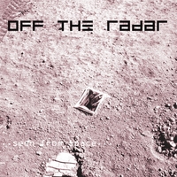 Off The Radar : Seen From Space