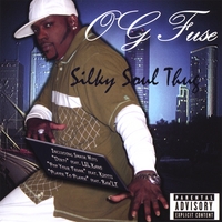 OG FUSE: Silky Soul Thug