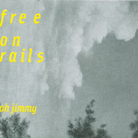 Oh Jimmy : Free On Rails EP