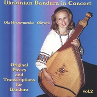 Ola Herasymenko Oliynyk : Ukrainian Bandura in Concert