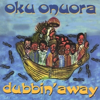 Oku Onuora : Dubbin' Away