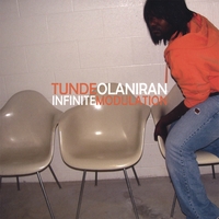 Tunde Olaniran : Infinite Modulation