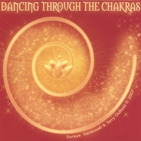 TERRY OLDFIELD & SORAYA SARASWATI: Dancing Through The Chakras