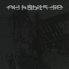 OLD HABITS DIE: Old Habits Die