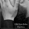 Old Lost John: Faceless