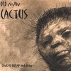 OLD MAN CACTUS: Live at Burlap and Bean