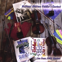 National Oldtime Fiddler's Contest : Live From 2005 Contest