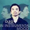 Oleg Tumanov: In Instrumental Mood
