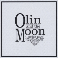 Olin And The Moon : Terrible Town