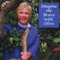Olive Hackett-Shaughnessy : Imagine the Brave with Olive