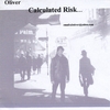 SAM OLIVER: Calculated Risk