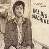 oliver swain: in a big machine