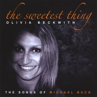 Olivia Beckwith : The Sweetest Thing