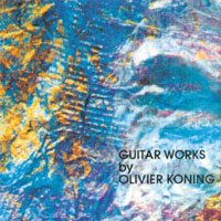 OLIVIER KONING: Guitar Works
