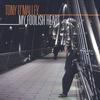 TONY O'MALLEY: My Foolish Heart