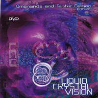 OMANANDA & TANTRIC DEMON: Liquid Crystal Vision