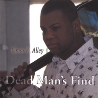 Omar K. Alley : Dead Man's Find