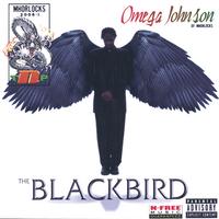 OMEGA JOHNSON: The Blackbird