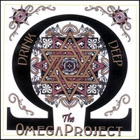 THE OMEGA PROJECT: Drink Deep