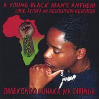 Omekongo wa Dibinga : A Young Black Man's Anthem