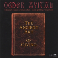 Omer Avital : The Ancient Art Of Giving