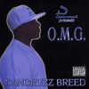 O.M.G.: Dangruzz Breed