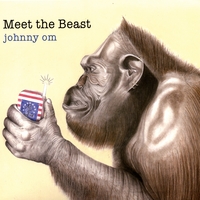 JOHNNY OM: Meet the Beast