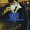 ON: Make Believe