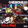 ONEBIGMESS: Viva La Mess!