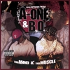 A-ONE & B.O.: Tha Mind & Tha Muscle