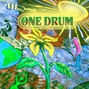 ONE DRUM: One Drum