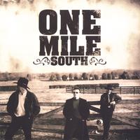 ONE MILE SOUTH: One Mile South