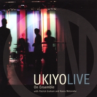 On Ensemble : Ukiyo Live