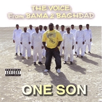 One Son : The Voice: From Bama 2 Baghdad