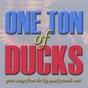 BIG QUACK RECORDS: One Ton of Ducks