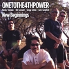 ONETOTHE4THPOWER: New Beginnings
