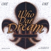One: Who Dat Dream