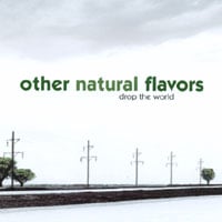 OTHER NATURAL FLAVORS: Drop The World