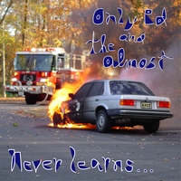 Only Ed and The Almost : Never Learns