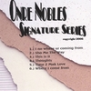 ONRE NOBLES: Signature Series