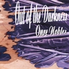 ONRE NOBLES: Out Of The Darkness