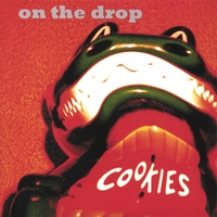 On The Drop : Cookies