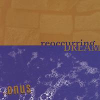 THE ONUS: Reoccurring Dream
