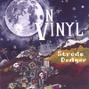 ON VINYL: Strode Dodger